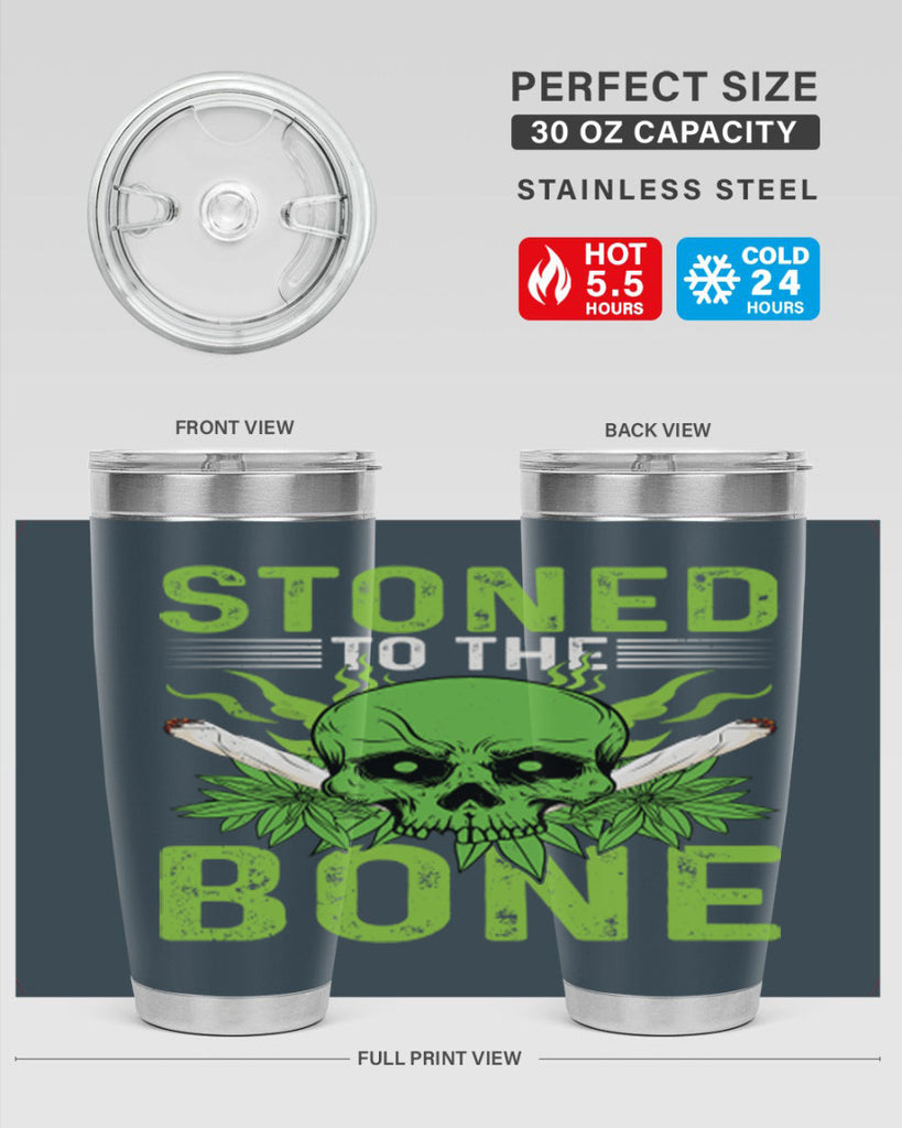 stoned to the bone 254#- marijuana- Tumbler