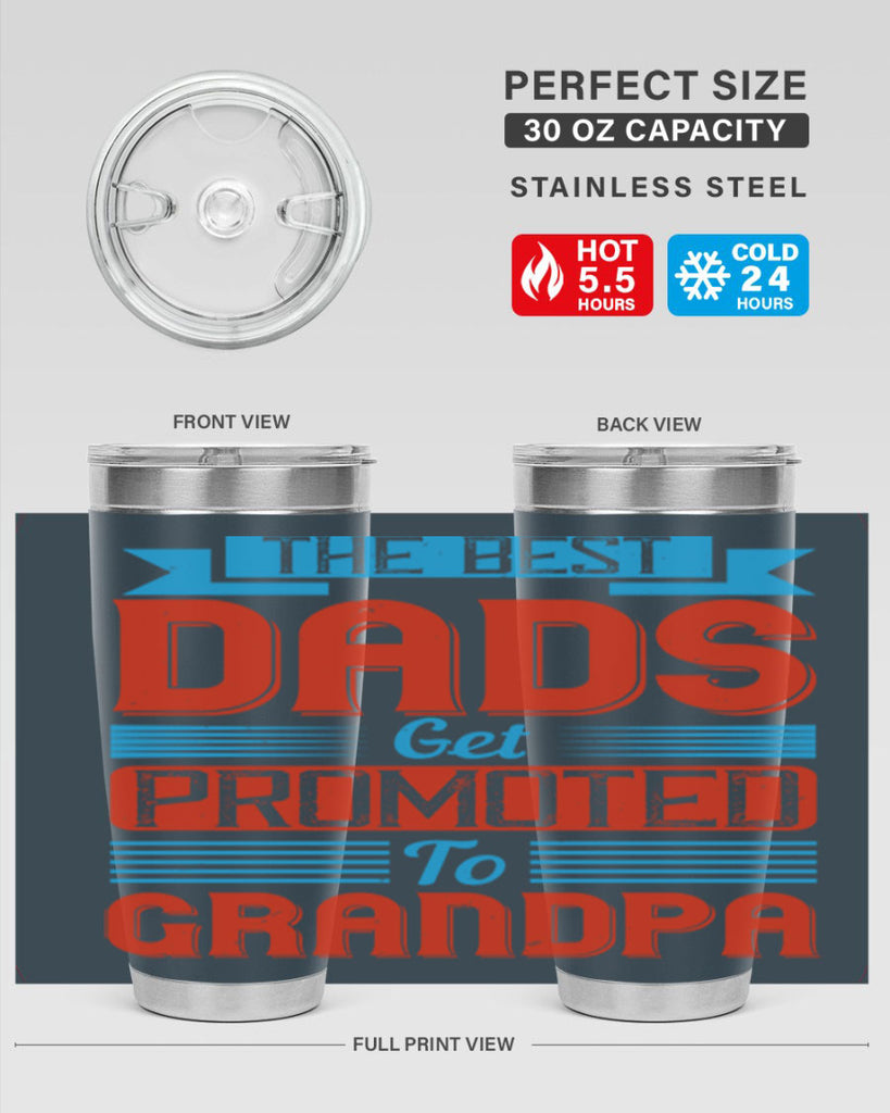 the best dads get promoted to grandpa 175#- fathers day- Tumbler