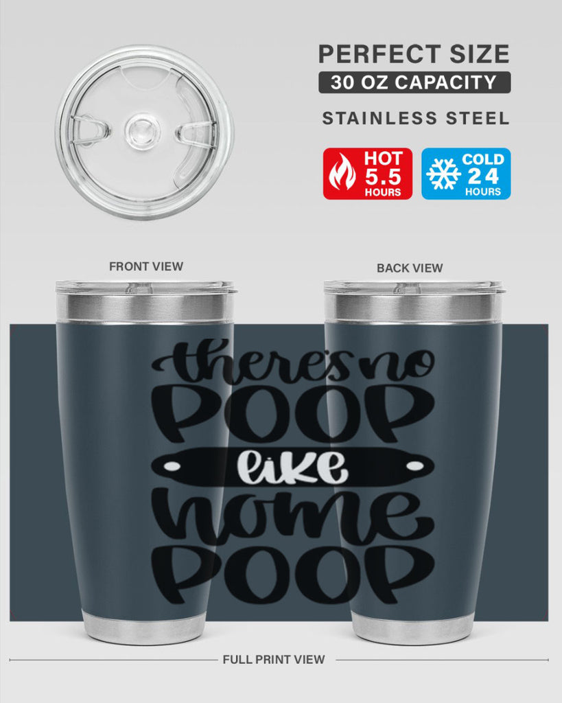 there is no poop like home poop 11#- bathroom- Tumbler