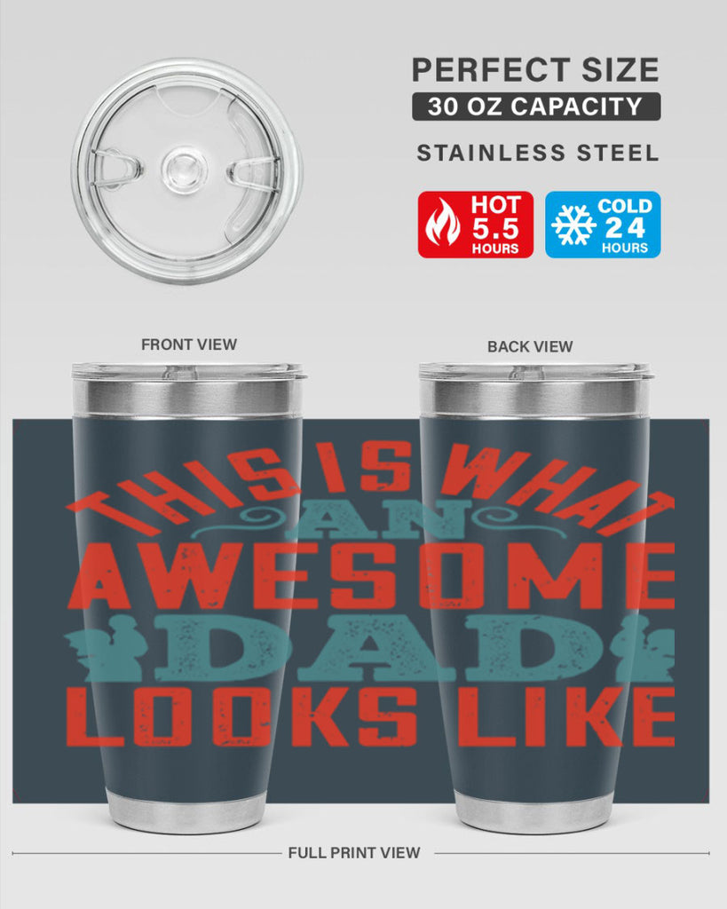 this is what an awesome dad looks like 160#- fathers day- Tumbler