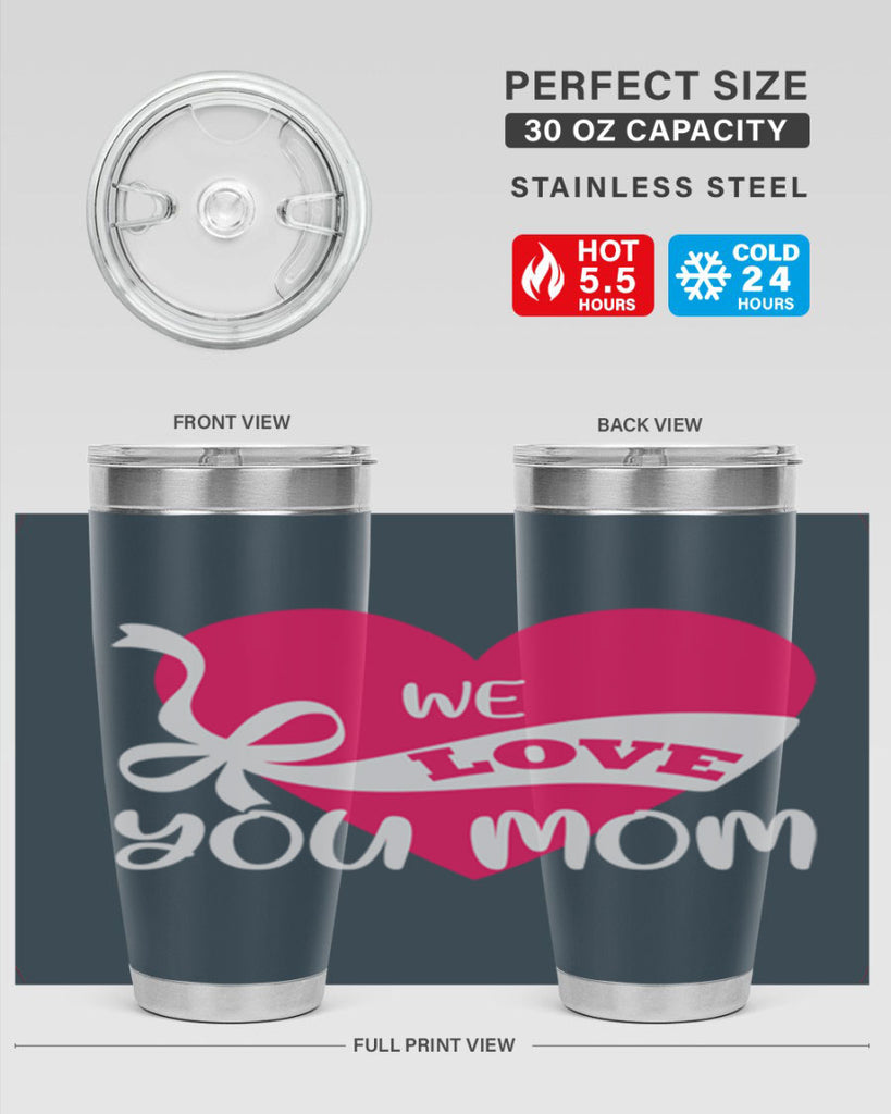 we love you mom 26#- mom- Tumbler