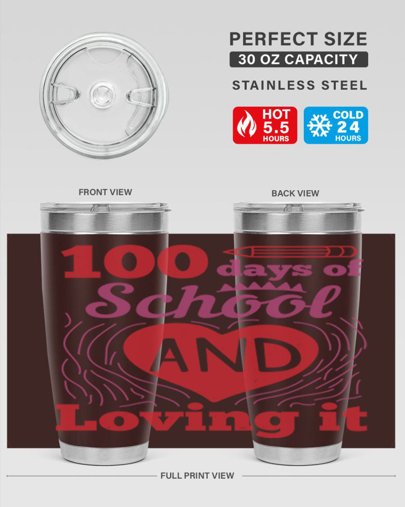 6 days of school and loving it 46#- 100 days of school- Tumbler