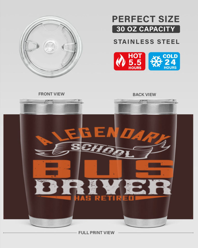 A LEGENARY SCHOOL DRIVER HAS RETIRED Style 50#- bus driver- tumbler