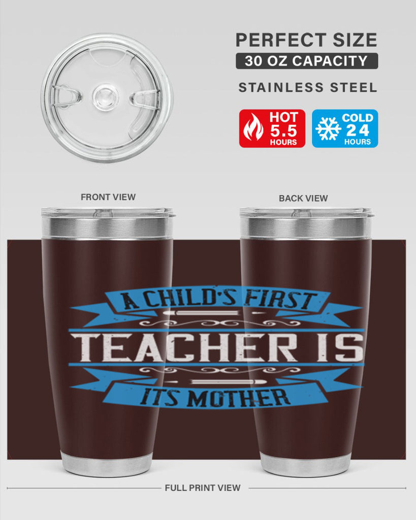 A child’s first teacher is its mother Style 113#- teacher- tumbler