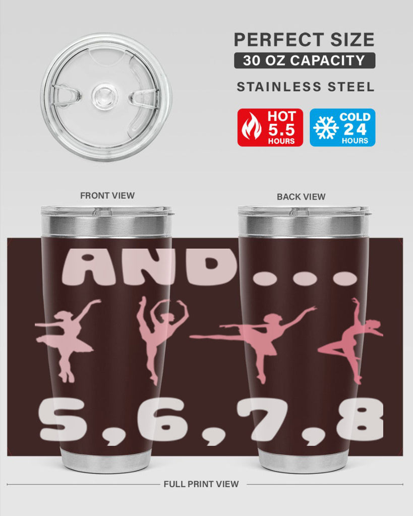 And 5 6 7 8  Ballet 12#- ballet- Tumbler