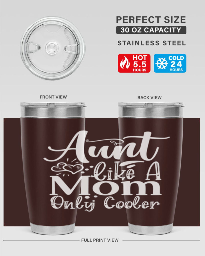 Aunt Like A Mom Only Cooler Style 14#- aunt- Tumbler