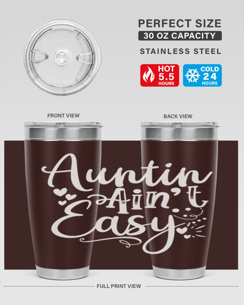 Auntin’ Ain’t Easy Style 13#- aunt- Tumbler