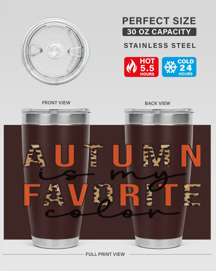Autumn is My Favorite Color 22#- fall- Tumbler