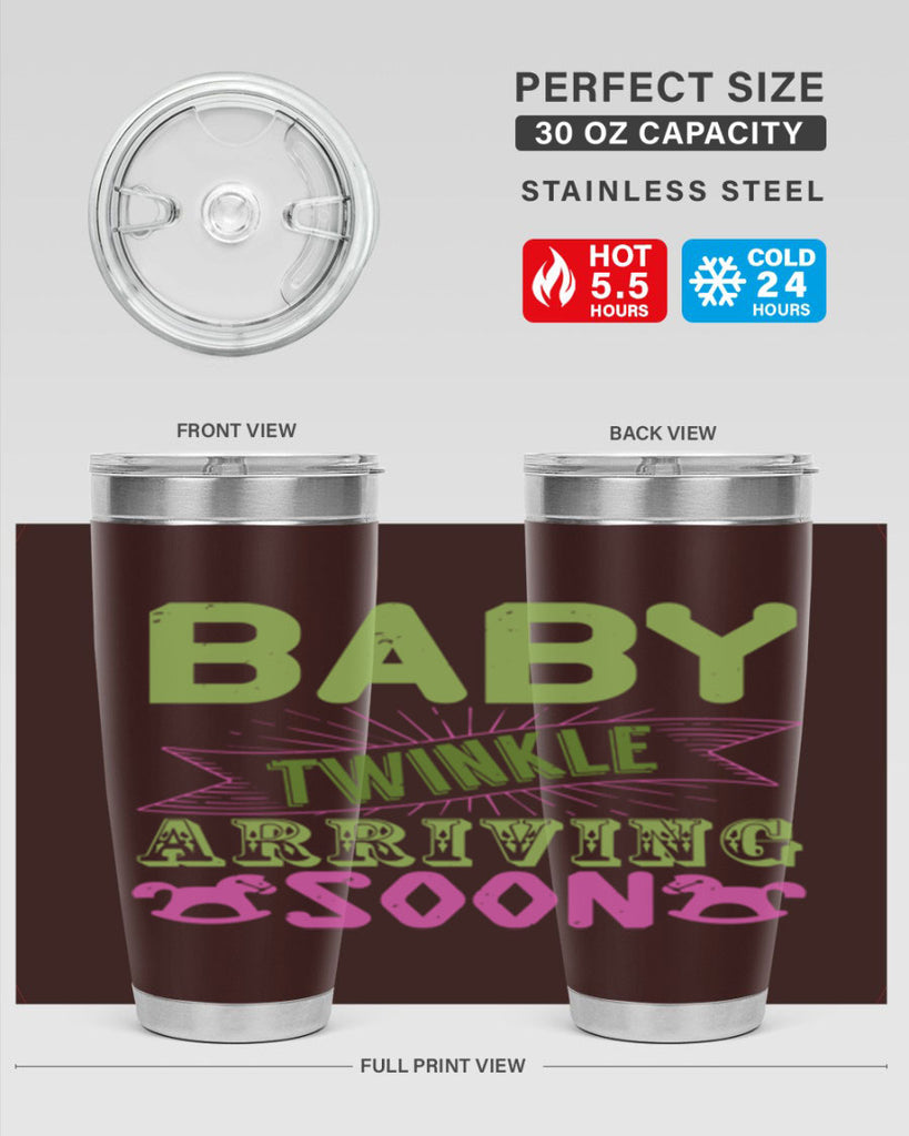 Baby Twinkle arriving soon Style 293#- baby- tumbler