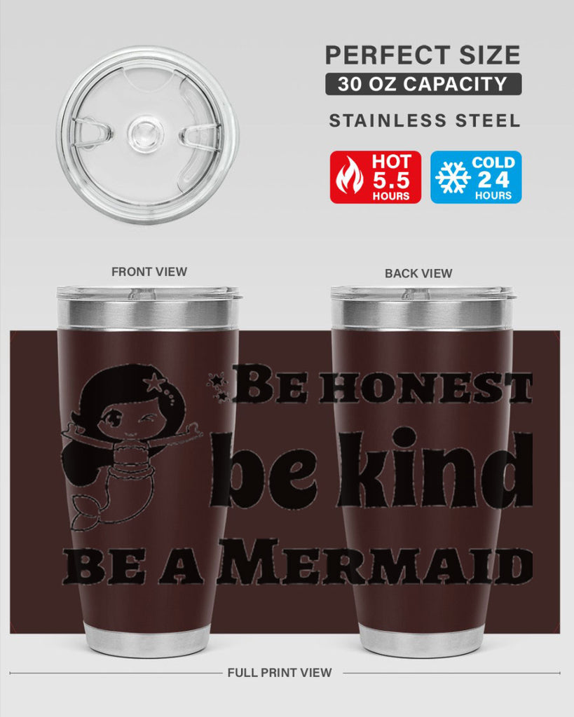 Be honest be kind be 56#- mermaid- Tumbler