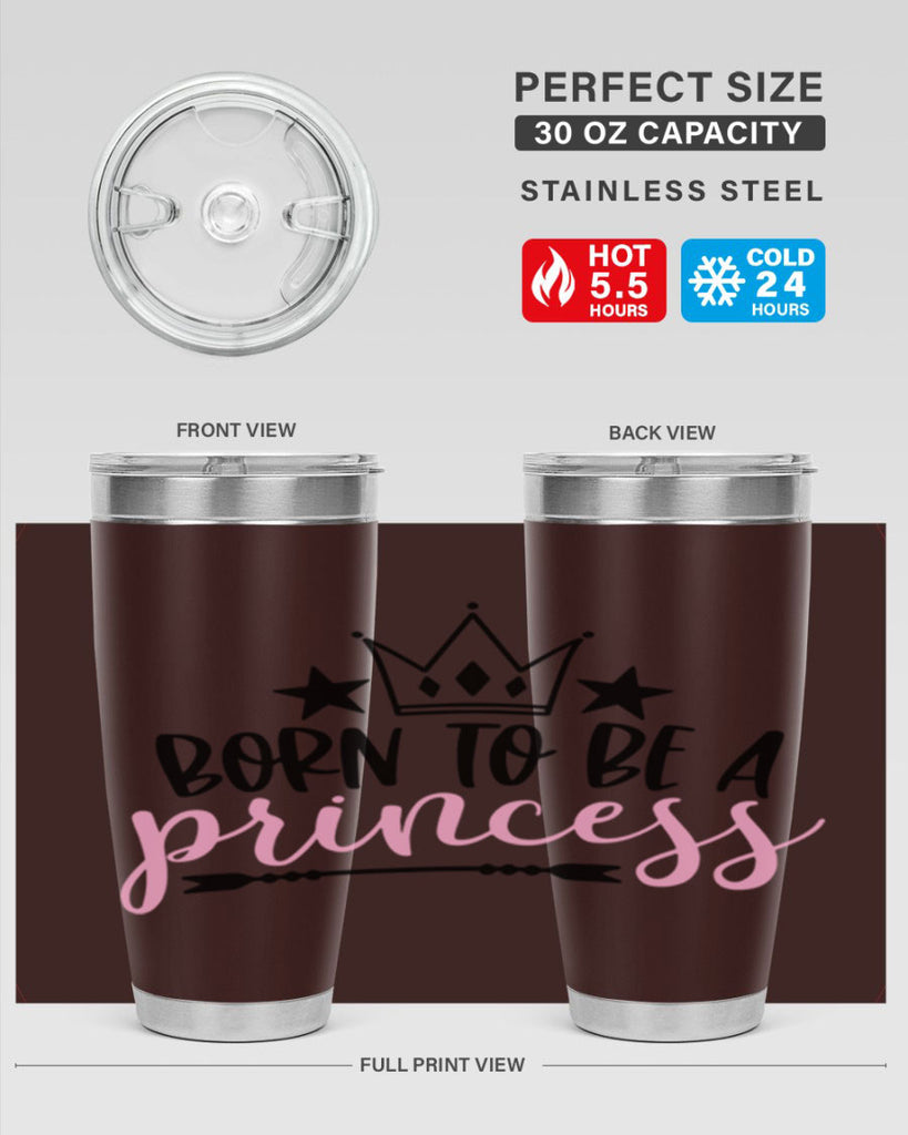 Born To Be A Princess Style 110#- baby- tumbler