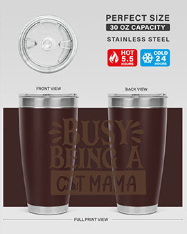 Busy Being A Cat Mama Style 2#- cat- Tumbler