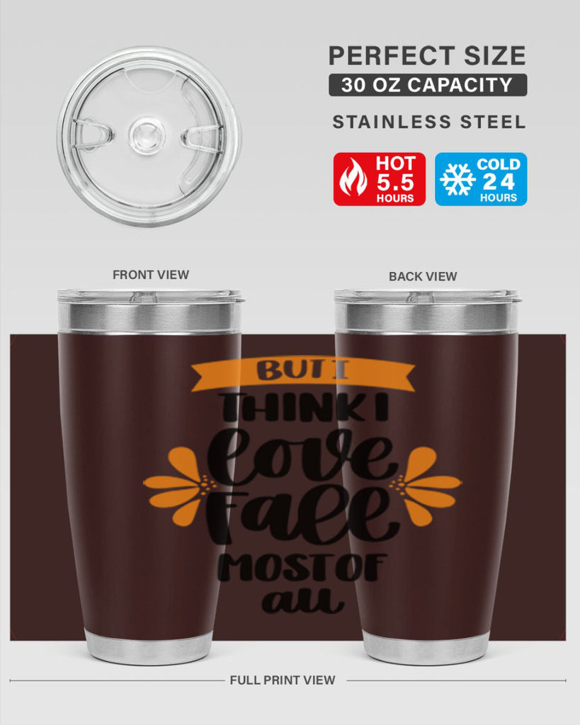 But I Think I Love Fall Most Of All 480#- fall- Tumbler