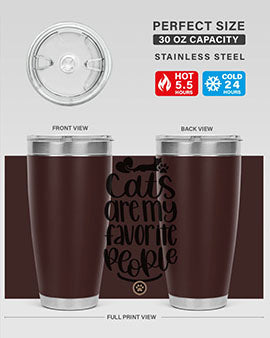 Cats Are My Favorite People Style 89#- cat- Tumbler