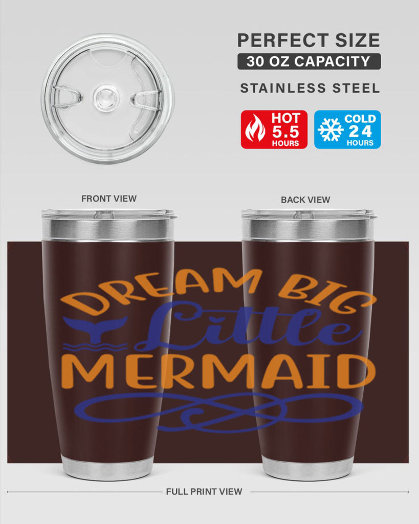 Dream Big Little Mermaid 115#- mermaid- Tumbler