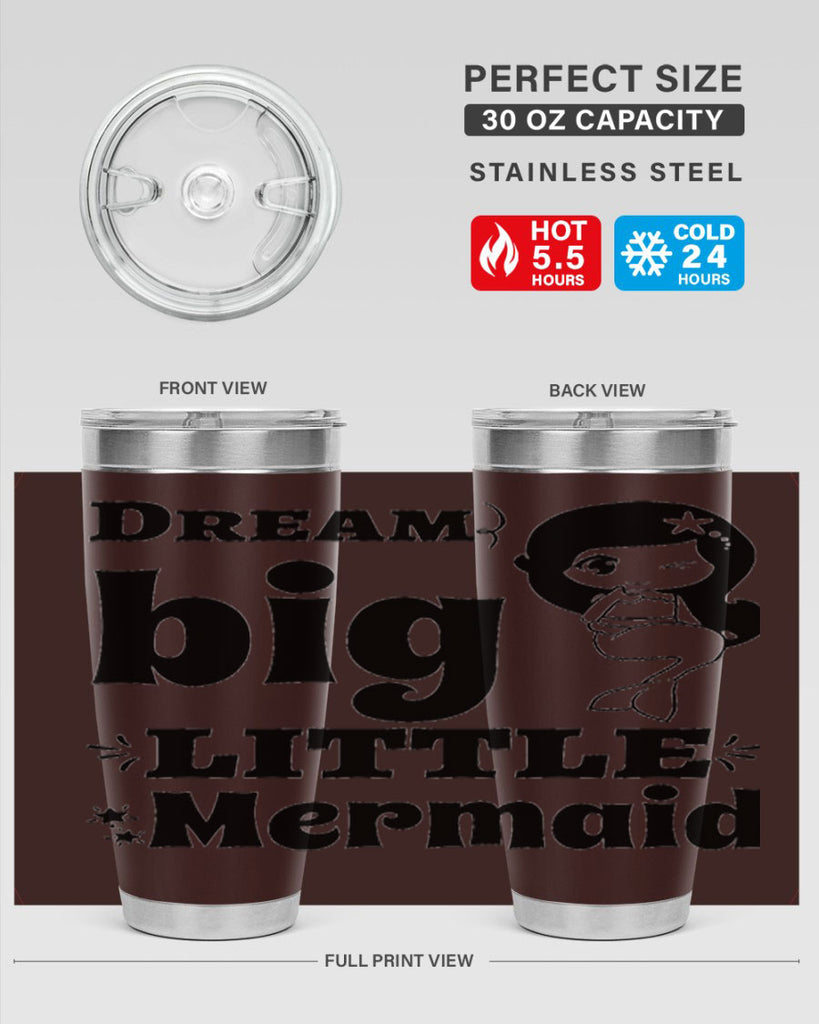 Dream big little Mermaid 127#- mermaid- Tumbler