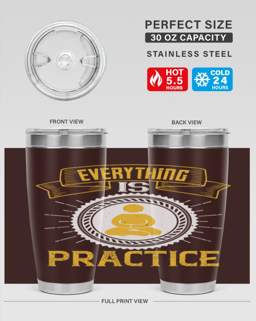 Everything is practice Style 40#- coaching- tumbler