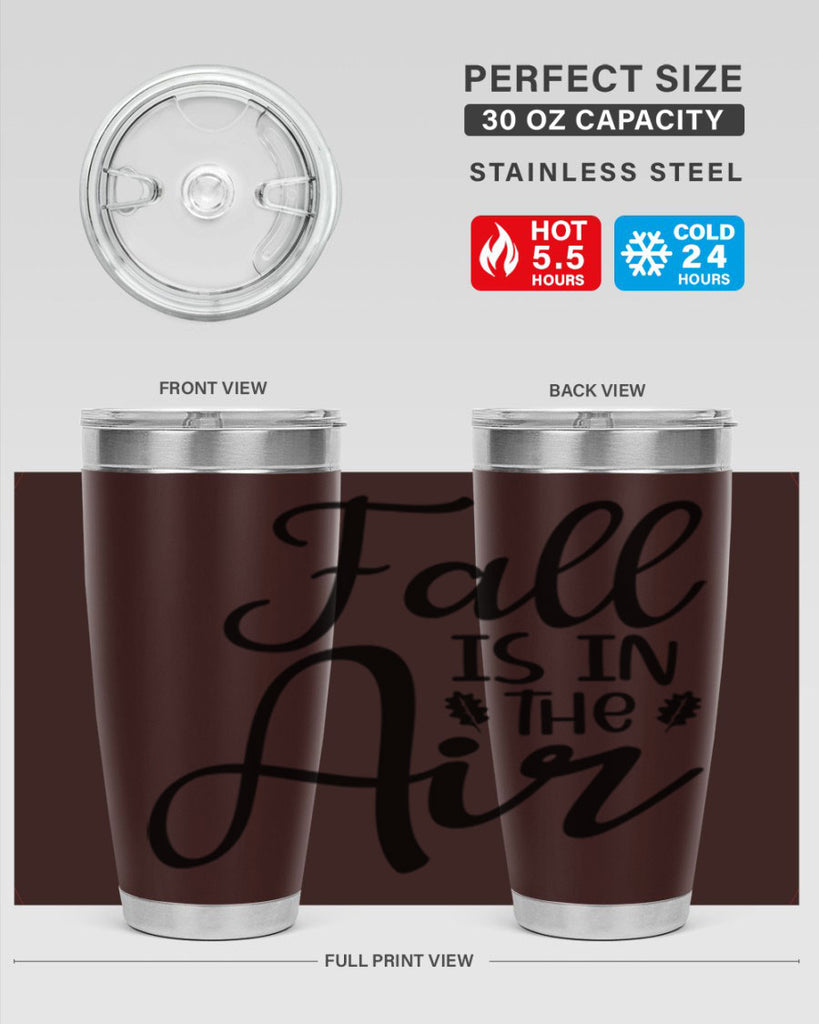 Fall Is In The Air 111#- fall- Tumbler