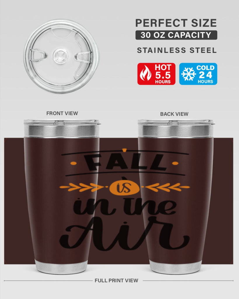 Fall Is In The Air 485#- fall- Tumbler