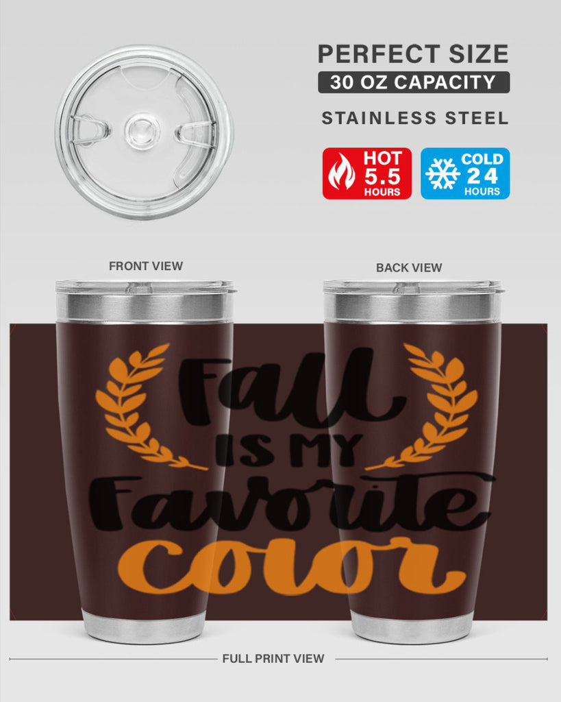 Fall Is My Favorite Color 486#- fall- Tumbler