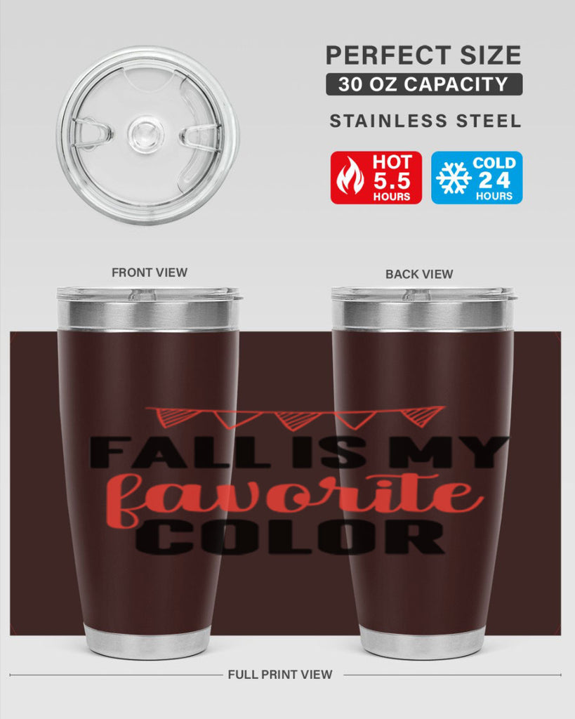 Fall is my favorite color 117#- fall- Tumbler