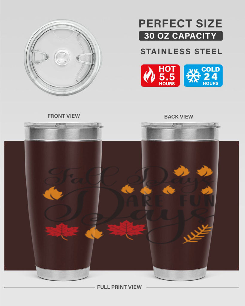 Falldaysarefundays 148#- fall- Tumbler