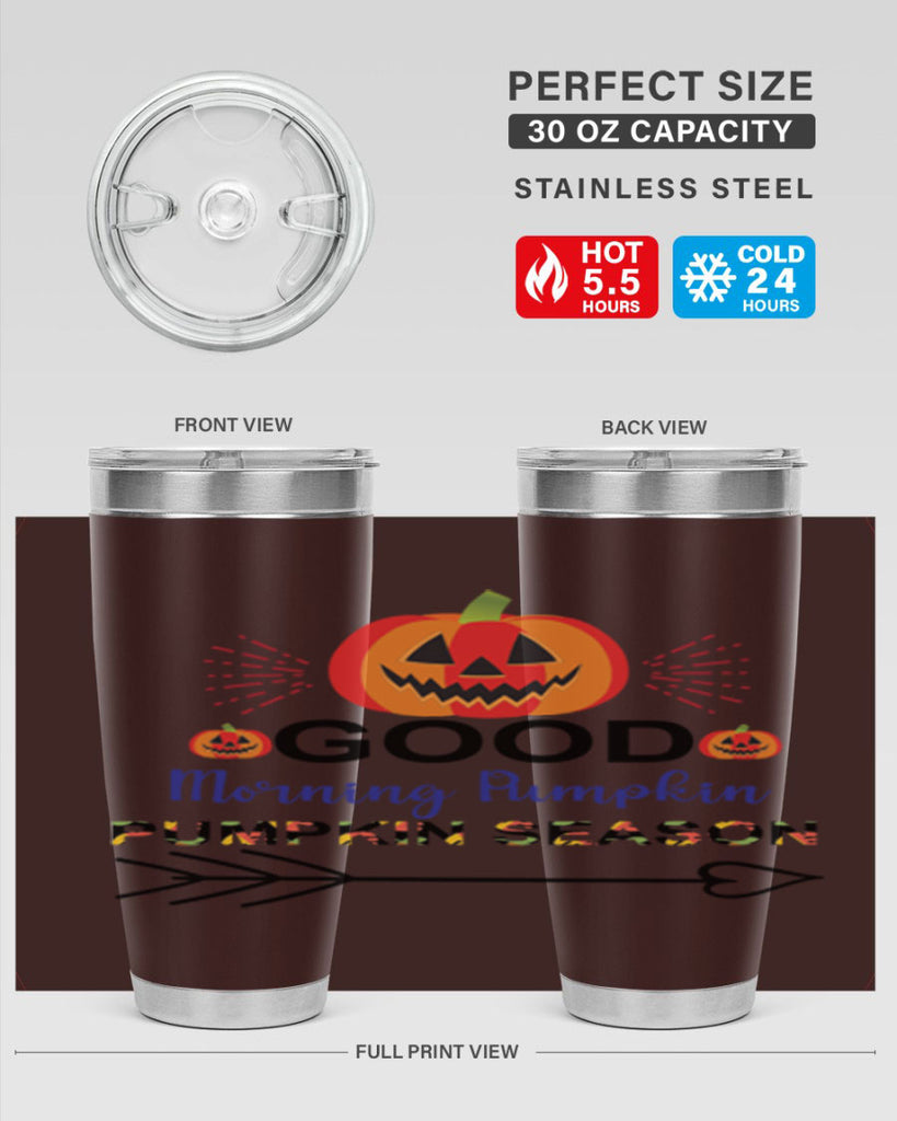 Goodmorningpumpkinpumpkinseason 210#- fall- Tumbler