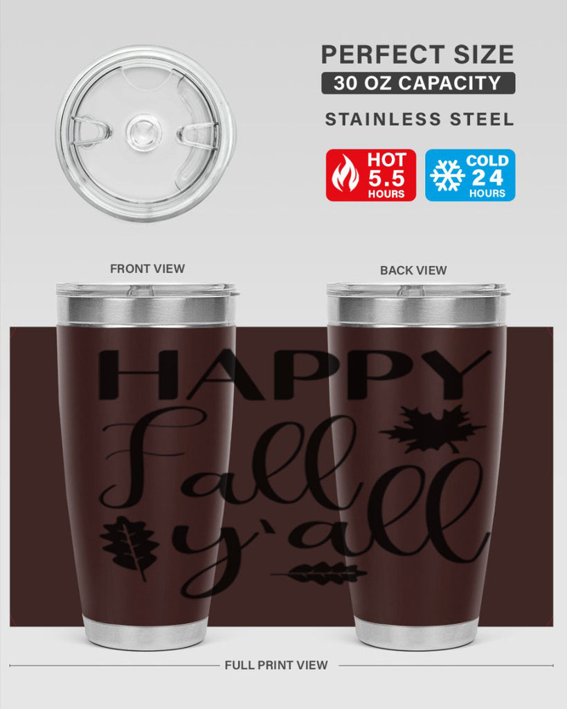 Happy Fall Y all 225#- fall- Tumbler