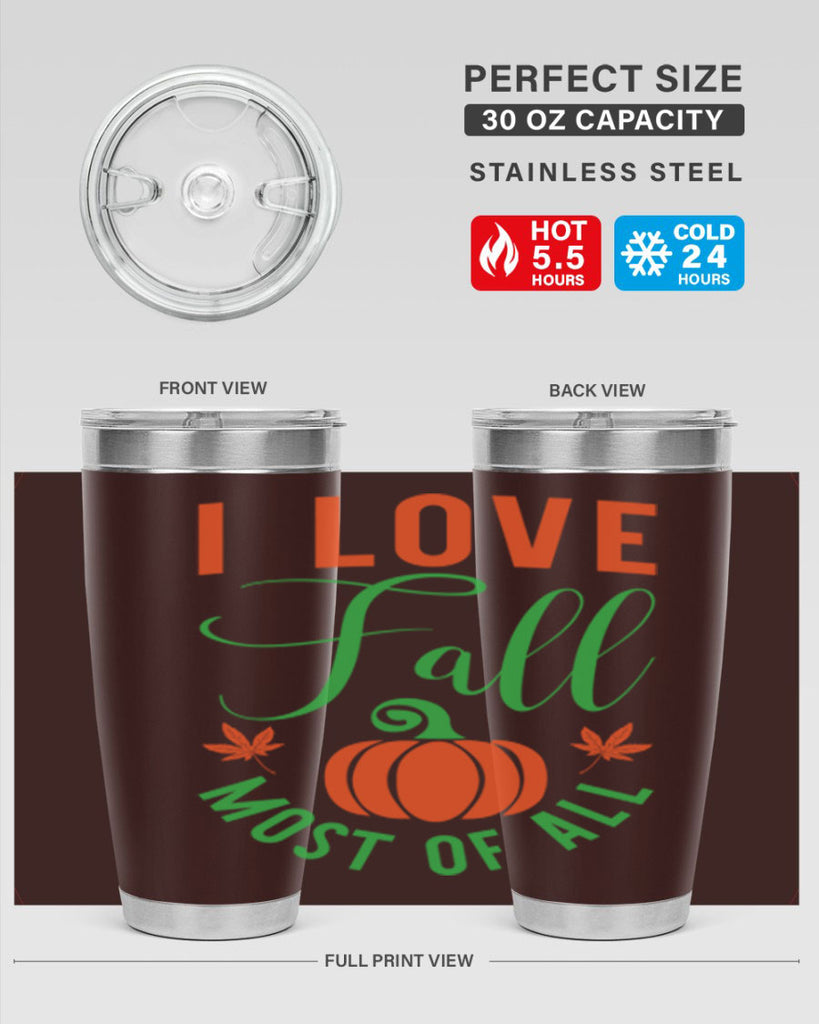 I Love Fall Most of All 331#- fall- Tumbler