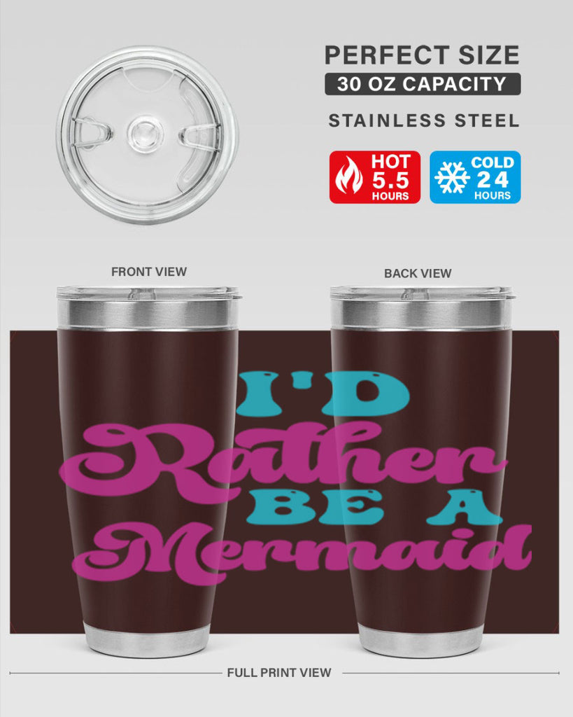 Id Rather Be A Mermaid 220#- mermaid- Tumbler