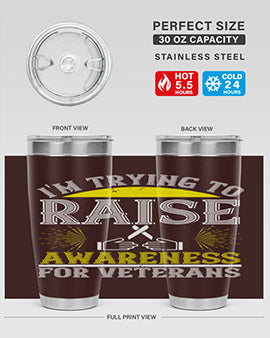 Im trying to raise awareness for veterans Style 43#- self awareness- Tumbler