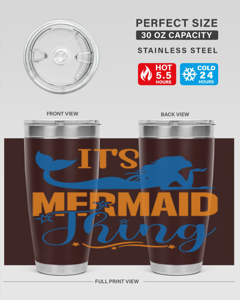 Its Mermaid Thing 283#- mermaid- Tumbler