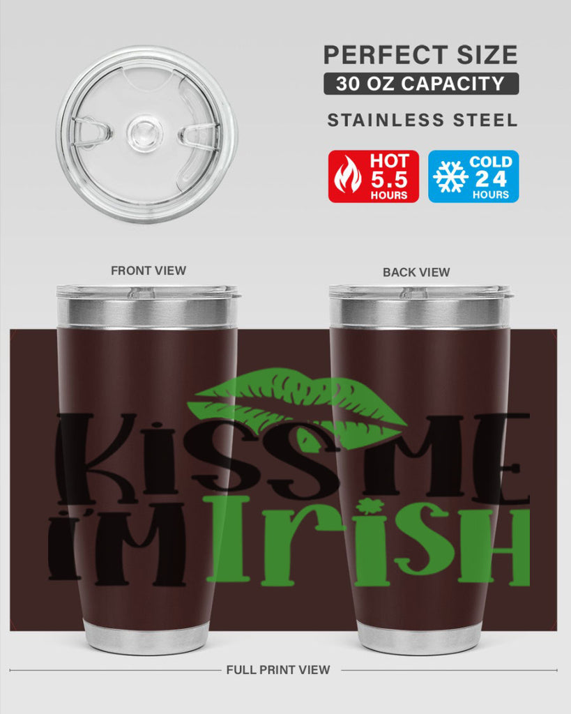 Kiss Me Im Irish Style 73#- St Patricks Day- Tumbler