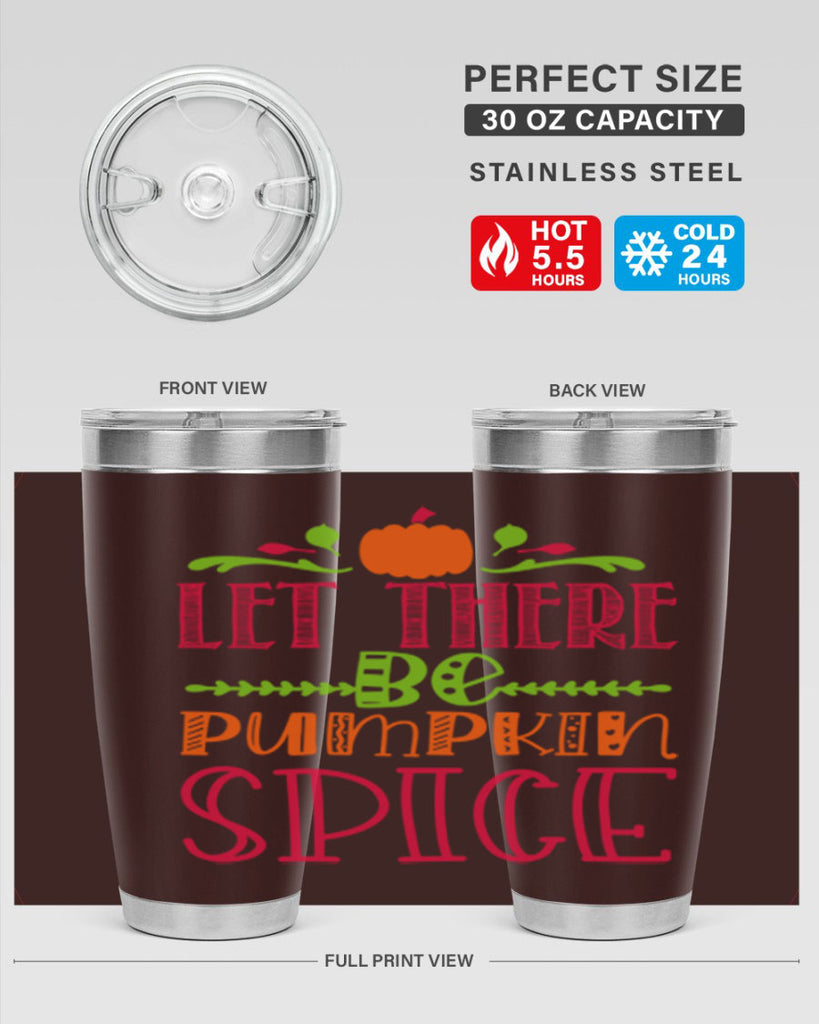 Let There Be Pumpkin Spice 402#- fall- Tumbler