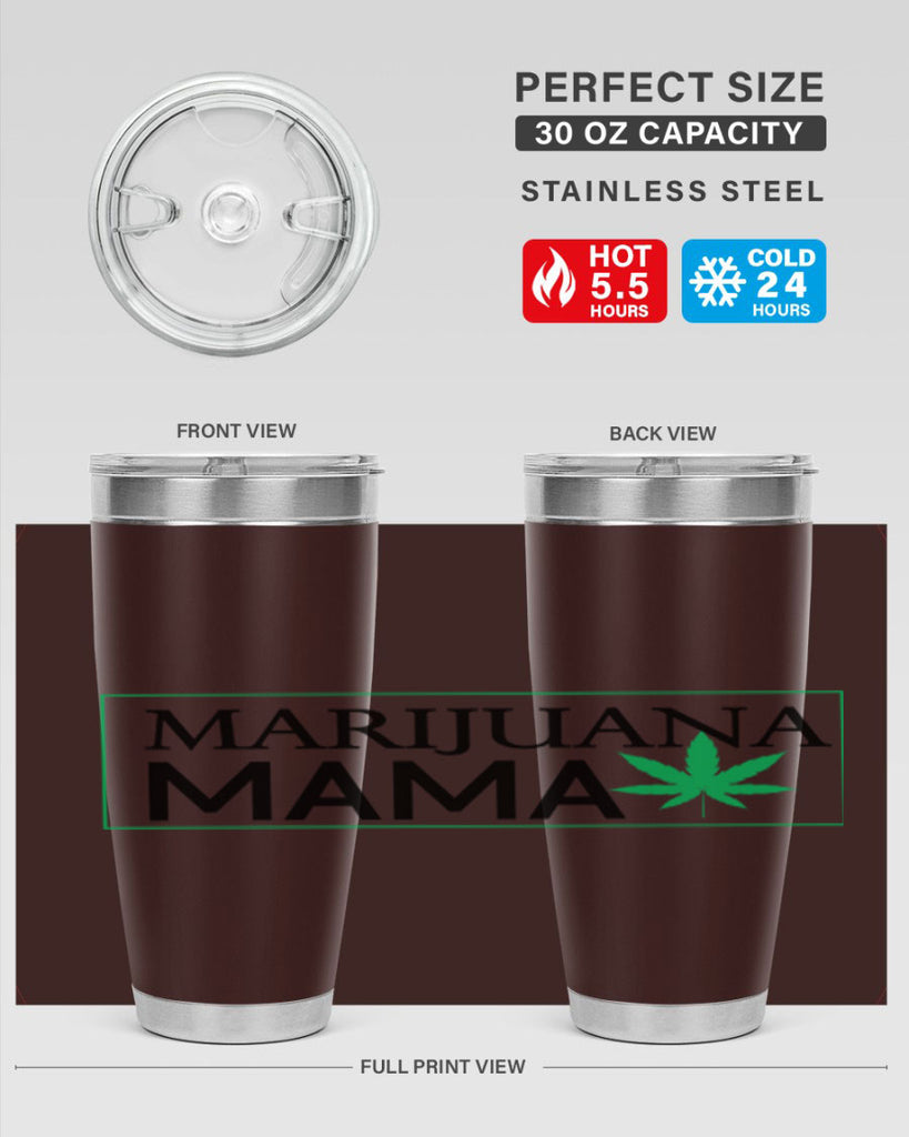 Marijuana Mama 206#- marijuana- Tumbler