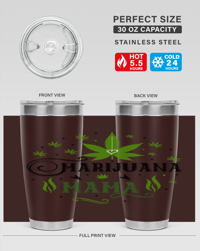 Marijuana Mama 208#- marijuana- Tumbler