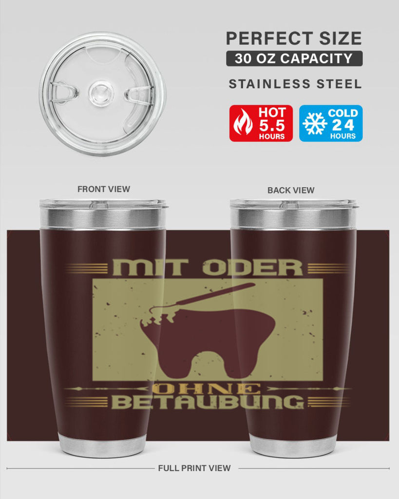 Mit oder ohne betaubung Style 25#- dentist- tumbler