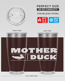 Mother ducker Style 24#- duck- Tumbler