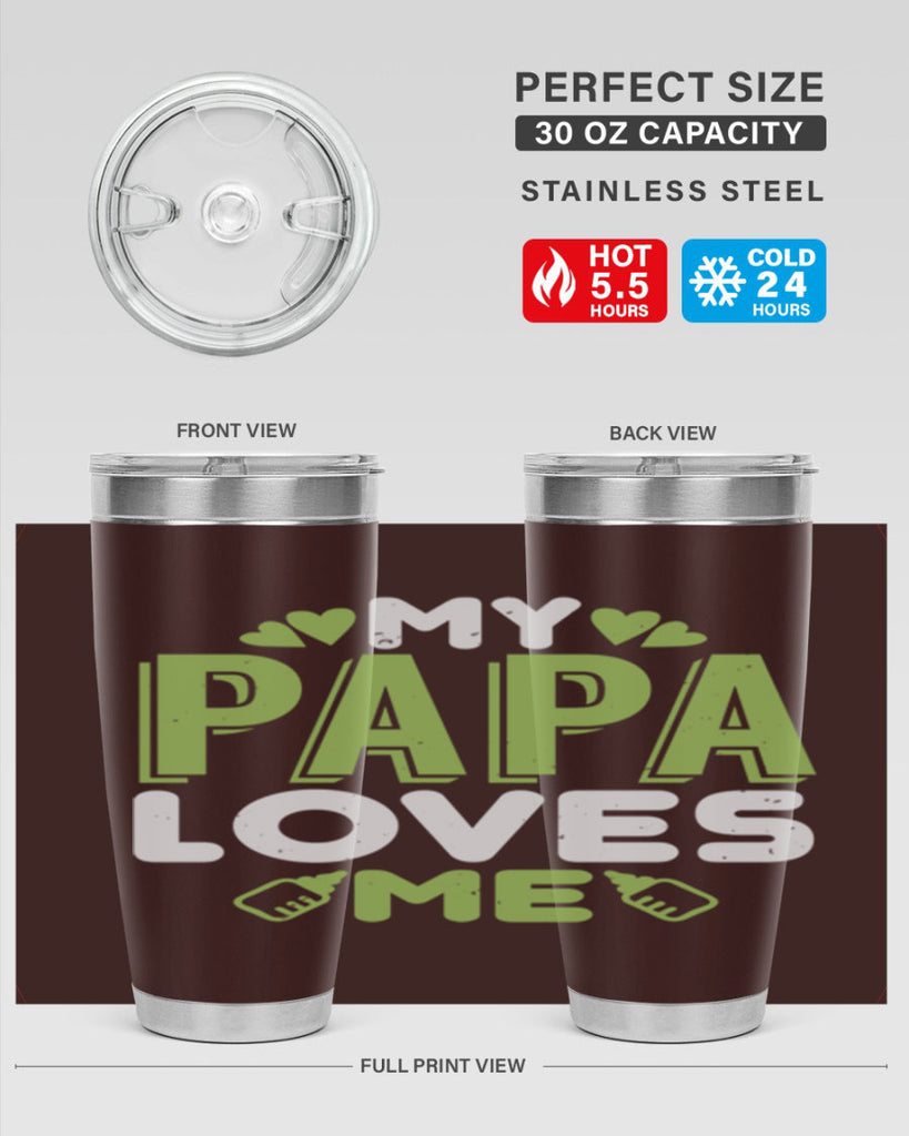 My Papa Loves Me Style 185#- baby- tumbler