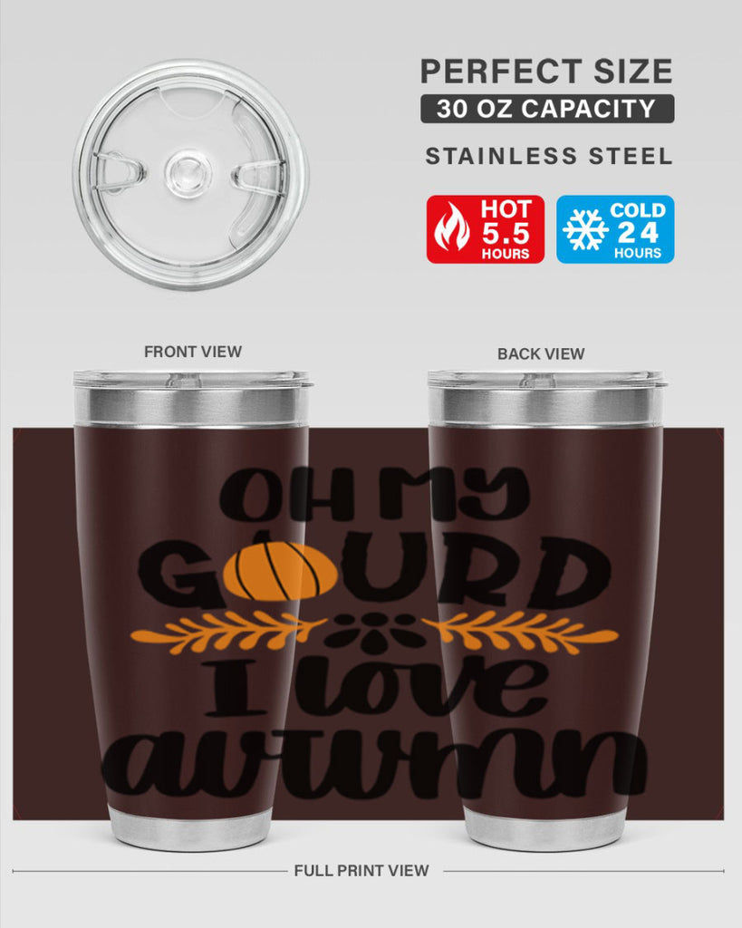 Oh My Gourd I Love Autumn 504#- fall- Tumbler