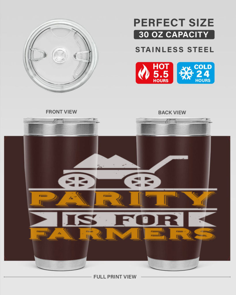 Parity is for farmers 39#- farming and gardening- Tumbler