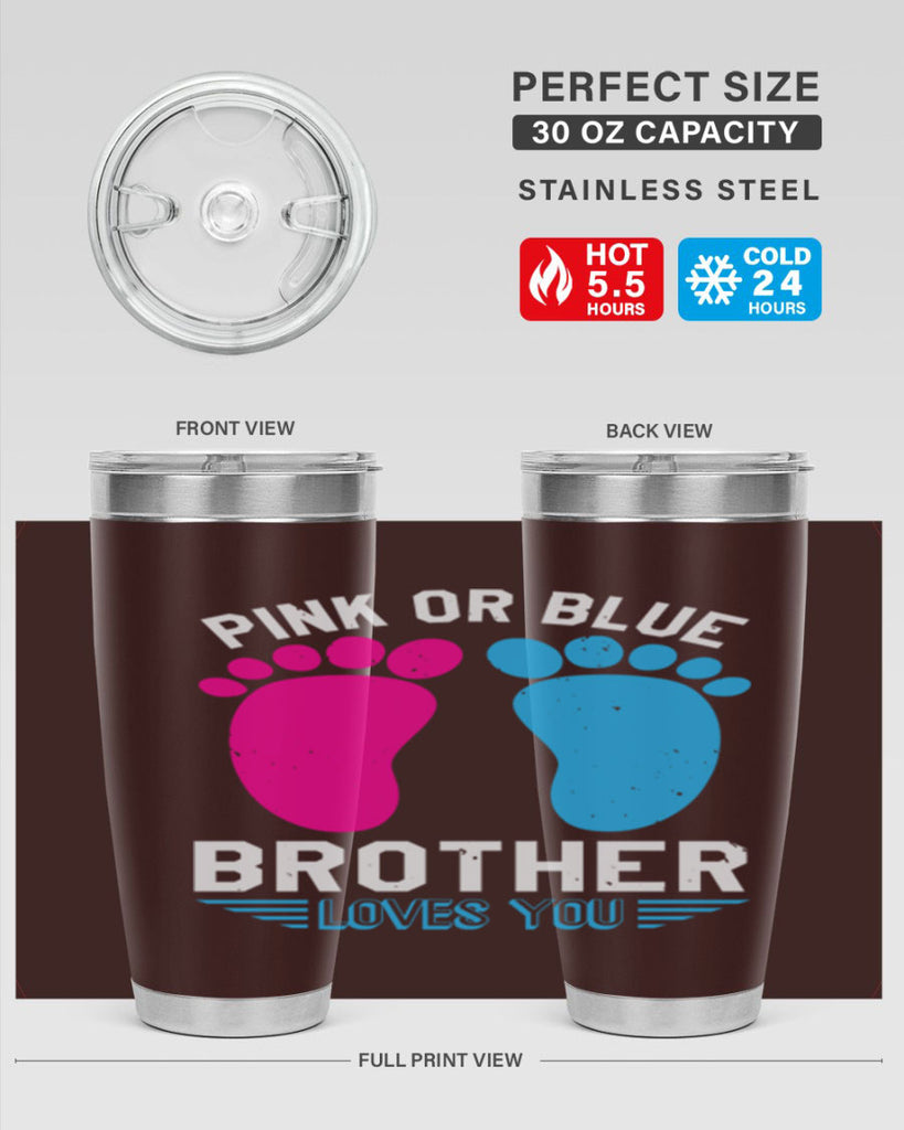Pink or Blue brother loves you Style 22#- baby shower- tumbler
