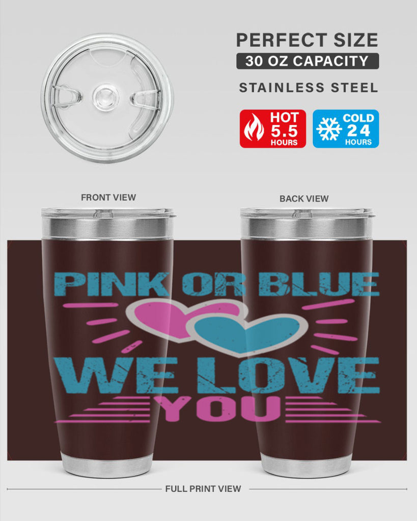Pink or Blue we love you Style 177#- baby- tumbler