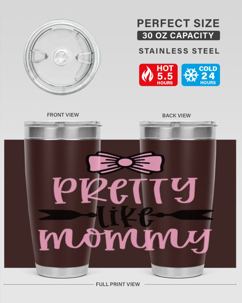 Pretty Like Mommy Style 29#- baby- tumbler