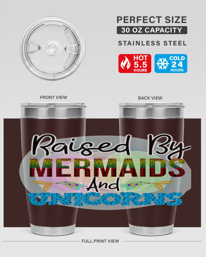 Raised By Mermaids And Unicorns 548#- mermaid- Tumbler