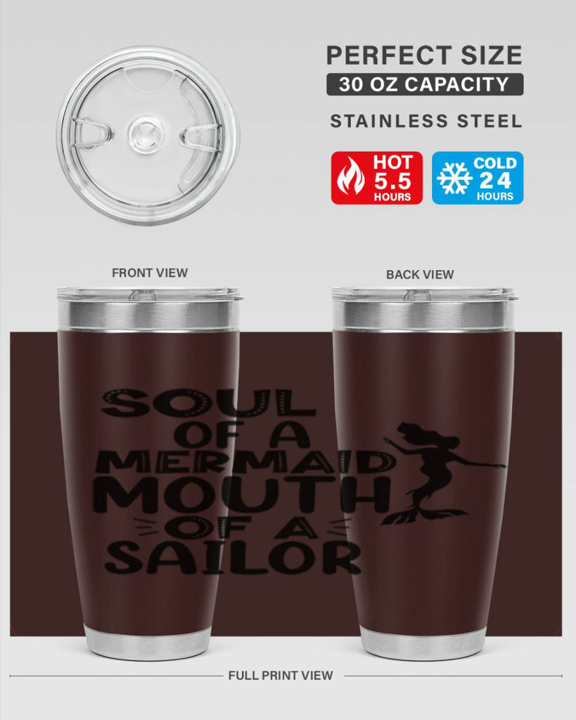 Soul Of A Mermaid Mouth Of A Sailor 620#- mermaid- Tumbler