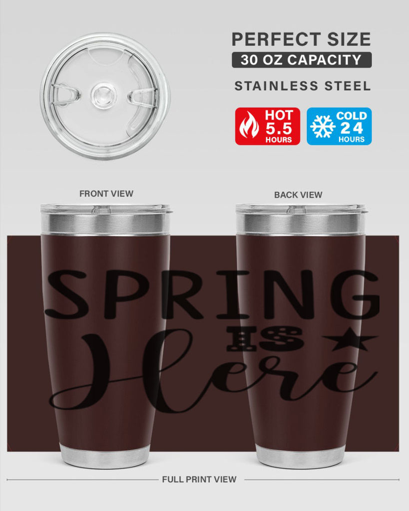 Spring is Here 450#- spring- Tumbler