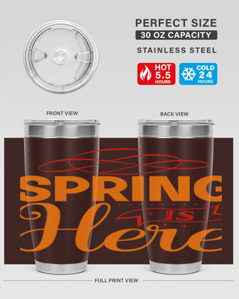 Spring is here 454#- spring- Tumbler