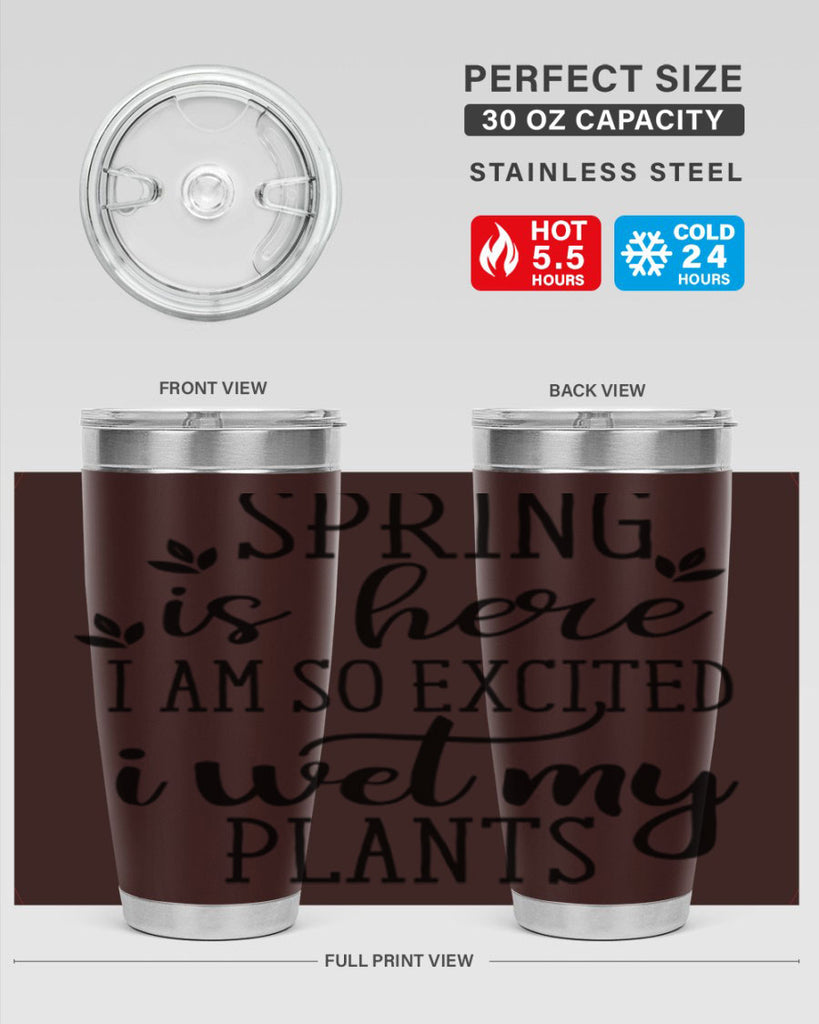 Spring is here I am 498#- spring- Tumbler