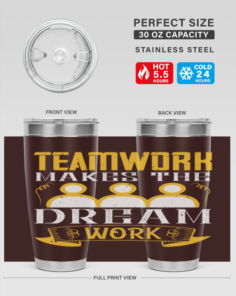 Teamwork makes the dream work Style 16#- coaching- tumbler